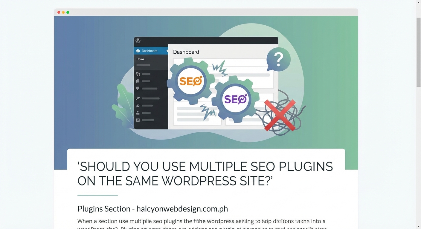 Should You Use Multiple SEO Plugins on the Same WordPress Site? — 1