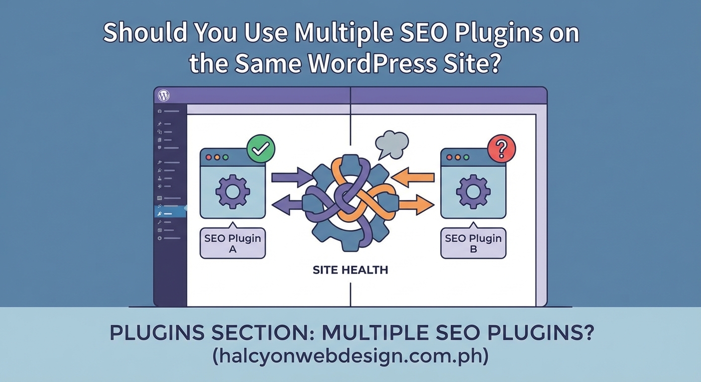 Should You Use Multiple SEO Plugins on the Same WordPress Site? — 2